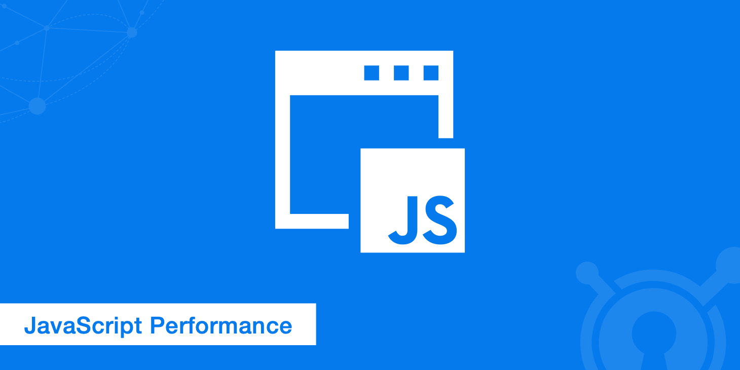 JavaScript Performance: полезные советы